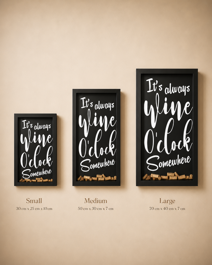 It's Always Wine O'Clock Somewhere